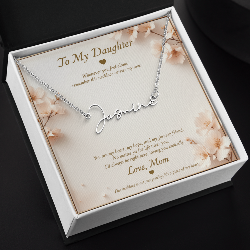 Personalized Name Necklace with Message Card | To My Daughter Gift from Mom | Custom Signature Style Necklace | Birthday Graduation Gift for Her