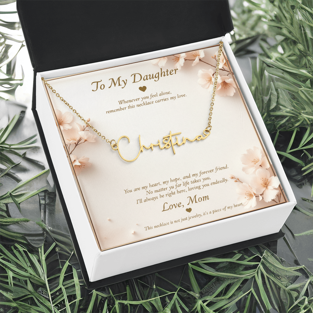 Personalized Name Necklace with Message Card | To My Daughter Gift from Mom | Custom Signature Style Necklace | Birthday Graduation Gift for Her
